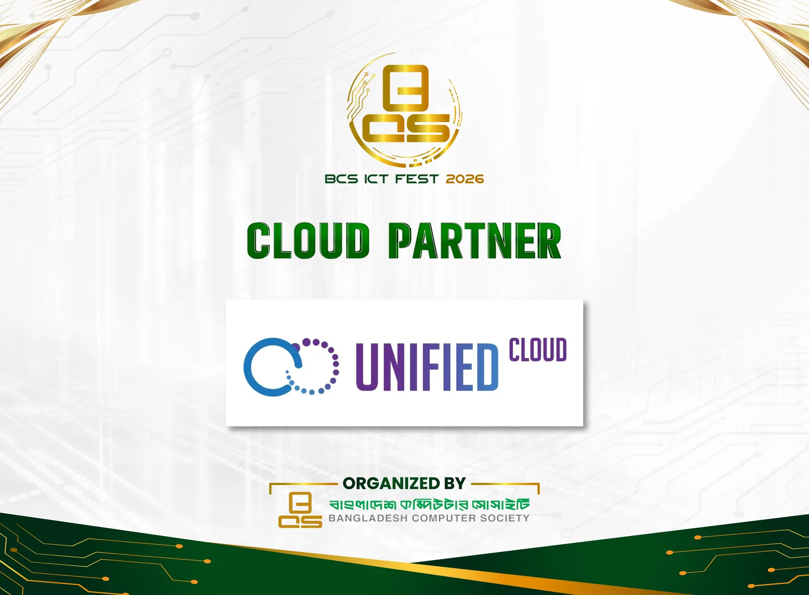 BCS ICT Fest 2026 Cloud Partner — Unified Cloud, organized by Bangladesh Computer Society.
