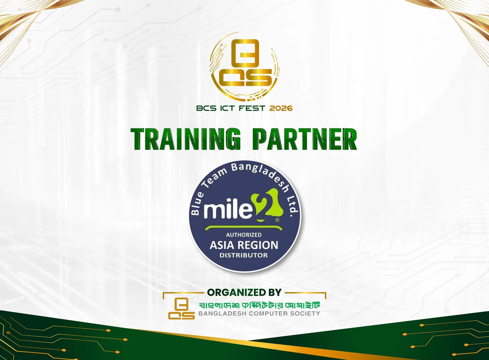 BCS ICT Fest 2026 Training Partner — Blue Team Bangladesh Ltd., Mile2 Authorized Asia Region Distributor, organized by Bangladesh Computer Society.